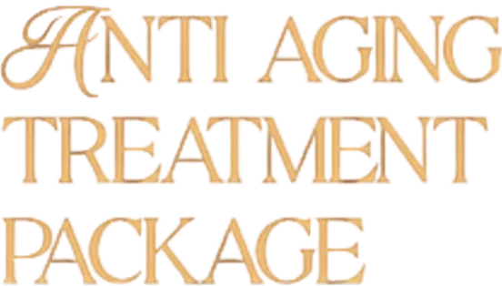 Anti Aging Treatment Package